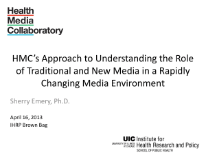 HMC’s Approach to Understanding the Role Sherry Emery, Ph.D.