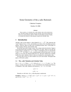 Some Geometry of the p-adic Rationals Catherine Crompton October 19, 2006
