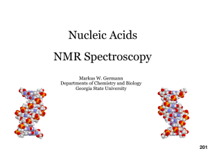 Nucleic Acids NMR Spectroscopy  Markus W. Germann