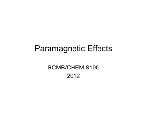 Paramagnetic Effects BCMB/CHEM 8190 2012
