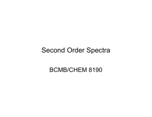 Second Order Spectra BCMB/CHEM 8190
