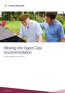 Moving into Aged Care Accommodation Industry changes from 31 March 2015 Financial Advice