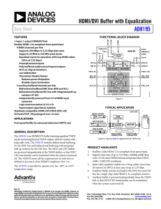 HDMI/DVI Buffer with Equalization AD8195 Data Sheet FEATURES