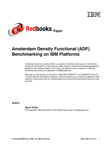 Red books Amsterdam Density Functional (ADF) Benchmarking on IBM Platforms