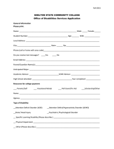 Fall 2015 SHELTON STATE COMMUNITY COLLEGE Office of Disabilities Services Application