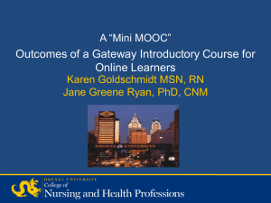 Outcomes of a Gateway Introductory Course for Online Learners A “Mini MOOC”