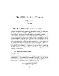 Math 2210 - Section 12.5 Notes 1 Directional Derivatives and Gradients Dylan Zwick