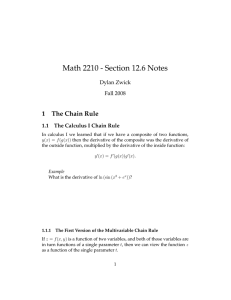 Math 2210 - Section 12.6 Notes 1 The Chain Rule Dylan Zwick