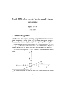 Lecture 4: Vectors and Linear Math 2270 Equations 1