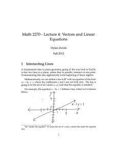 Math 2270 Lecture 4: Vectors and Linear Equations 1