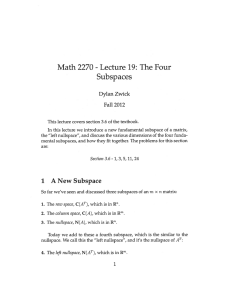 Math 2270 Lecture 19: The Four Subspaces Dylan Zwick