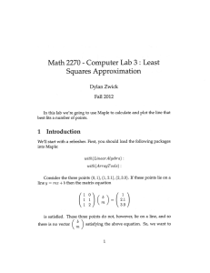 Computer Lab 3: Least Math 2270 Squares Approximation Dylan Zwick