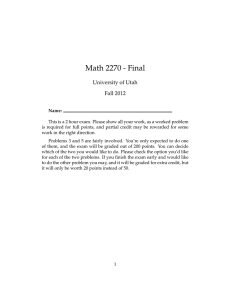 Math 2270 - Final University of Utah Fall 2012