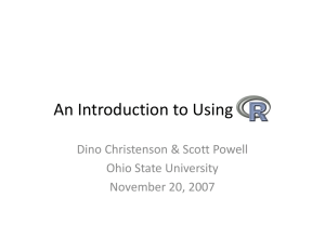 R An Introduction to Using An Introduction to Using       Dino Christenson &amp; Scott Powell