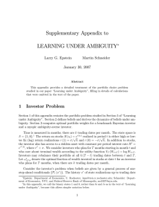 Supplementary Appendix to LEARNING UNDER AMBIGUITY ∗ Larry G. Epstein