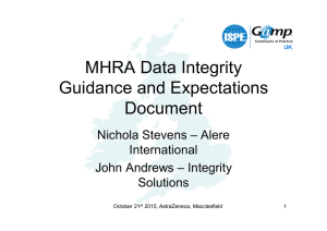 MHRA Data Integrity Guidance and Expectations Document Nichola Stevens – Alere