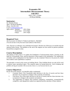 Economics 301 Intermediate Microeconomic Theory Fall 2013 Instructor: