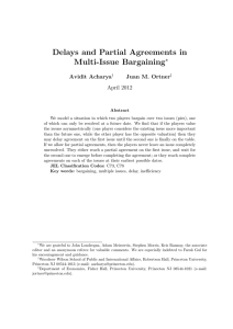 Delays and Partial Agreements in Multi-Issue Bargaining ∗ Avidit Acharya