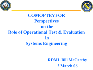 COMOPTEVFOR Perspectives on the Role of Operational Test &amp; Evaluation