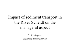 Impact of sediment transport in the River Scheldt on the manageral aspect