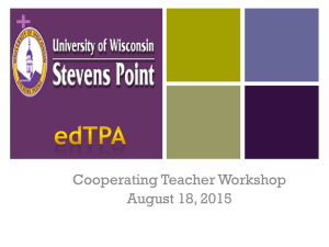 + Cooperating Teacher Workshop August 18, 2015