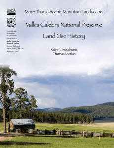 Valles Caldera National Preserve Land Use History Kurt F. Anschuetz