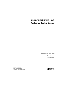 a ADSP-TS101S EZ-KIT Lite Evaluation System Manual ®