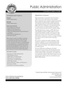 Public Administration COLLEGE OF LIBERAL STUDIES Department Overview Undergraduate Programs