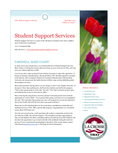 Student Support Services April/May 2016 UWL Student Support Services Volume 37, Issue 7