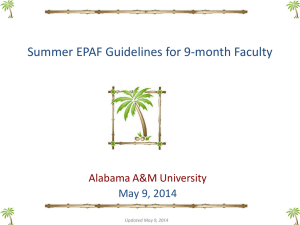 Summer EPAF Guidelines for 9-month Faculty  Alabama A&amp;M University May 9, 2014