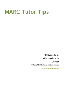 MARC Tutor Tips University of Wisconsin – La Crosse