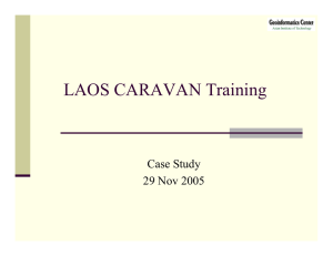 LAOS CARAVAN Training Case Study 29 Nov 2005