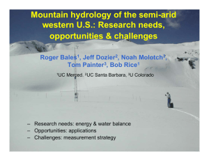 Mountain hydrology of the semi-arid western U.S.: Research needs, opportunities &amp; challenges