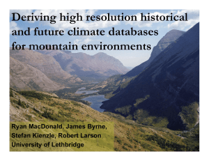 Deriving high resolution historical and future climate databases for mountain environments
