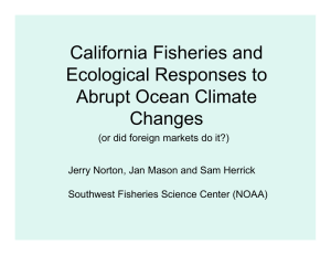 California Fisheries and Ecological Responses to Abrupt Ocean Climate Changes