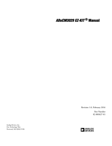 ADuCM3029 EZ-KIT Manual ® Revision 1.0, February 2016