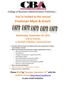 Freshman  You’re invited to the annual College of Business Administration Freshmen…