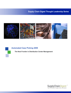 Supply Chain Digest Thought Leadership Series Automated Case Picking 2009