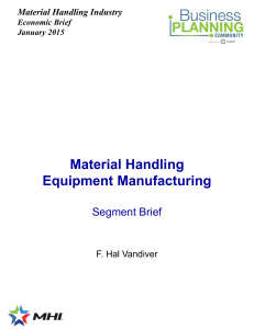 Material Handling Equipment Manufacturing Segment Brief Material Handling Industry