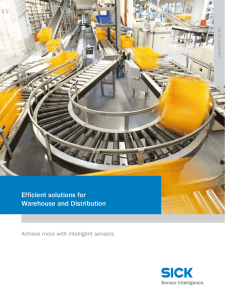Efficient solutions for Warehouse and Distribution Achieve more with intelligent sensors GUIDE
