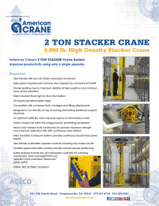 2 TON STACKER CRANE 4 000 lb High Density Stacker Crane