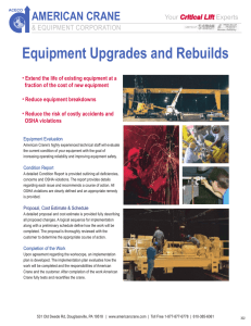 Equipment Upgrades and Rebuilds AMERICAN CRANE  &amp; EQUIPMENT CORPORATION