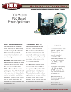 FOX IV 6900 PLC Based Printer-Applicators FEATURES