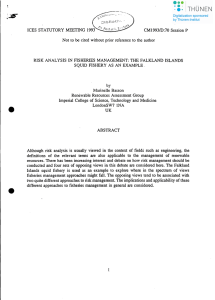 CM19931D:70 Session P RISK ANALYSIS IN FISHERIES MANAGEMENT: THE FALKLAND ISLANDS