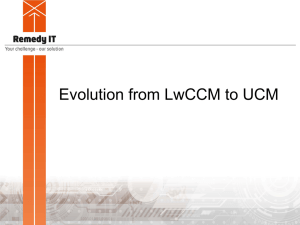 Evolution from LwCCM to UCM