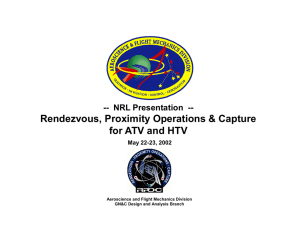 Rendezvous, Proximity Operations &amp; Capture for ATV and HTV May 22-23, 2002