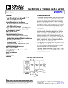 Six Degrees of Freedom Inertial Sensor ADIS16367 Data Sheet FEATURES