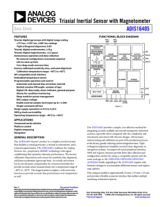 Triaxial Inertial Sensor with Magnetometer ADIS16405 Data Sheet FEATURES