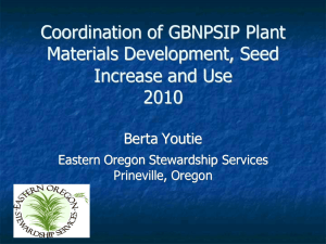 Coordination of GBNPSIP Plant Materials Development, Seed Increase and Use 2010