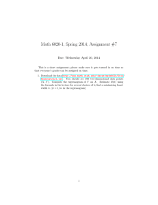 Math 6020-1, Spring 2014; Assignment #7 Due: Wednesday April 30, 2014